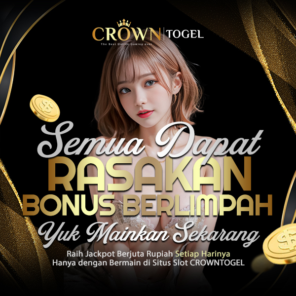 BANDAR ONLINE CROWNTOGEL 🏮 situs slot live kasino tervira di Jakarta