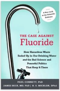 The Case against Fluoride