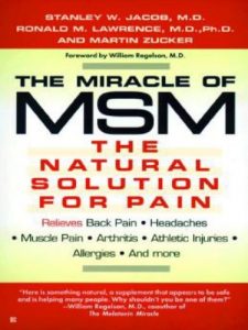 The Miracle of MSM - The Natural Solution for Pain