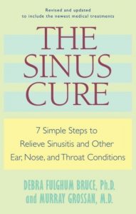 The Sinus Cure - 7 Simple Steps to Relieve Sinusitis