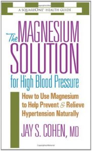 The Magnesium Solution for High Blood Pressure